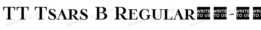 TT Tsars B Regular字体字体转换 TT Tsars B Regular字体字体转换